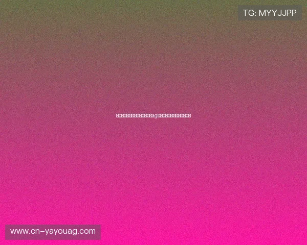 确保登录安全,选择正规旗舰厅ag登录入口,避免账号被盗风险 确保登录安全,选择正规旗舰厅ag登录入口,避免账号被盗风险